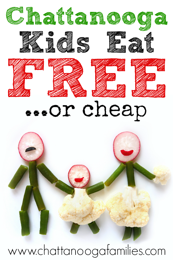 Let's face it. If you're going to pay for a meal, you might as well get a deal! Use this giant list of restaurants where Chattanooga Kids eat FREE or cheap.