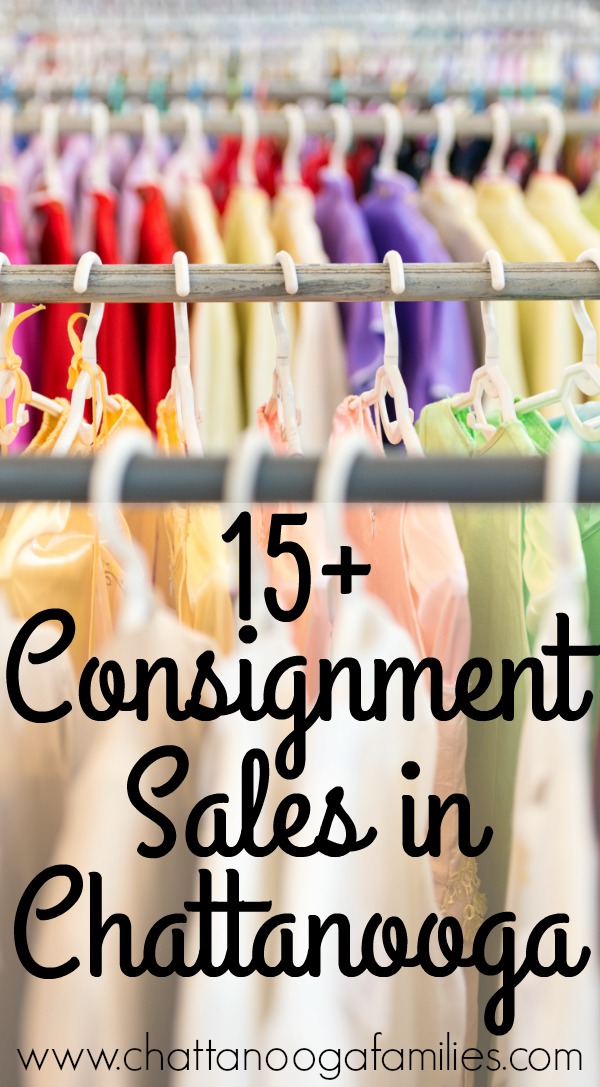 15+ Consignment Sales in Chattanooga to help you save money on clothes and other items that are gently used.